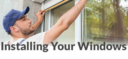 Installing Your Windows - Build-It-Better™