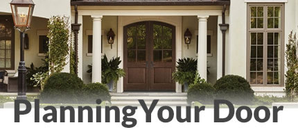 Planning Your Door - Build-It-Better™